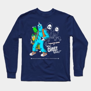 Who ghost there? Long Sleeve T-Shirt